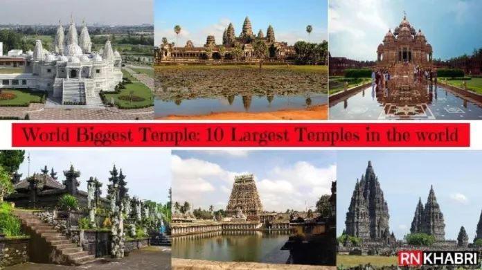 World Biggest Temple: 10 Largest Temples in the world