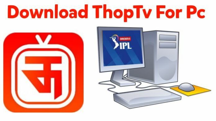 How To Download Thop TV App Download Latest Version