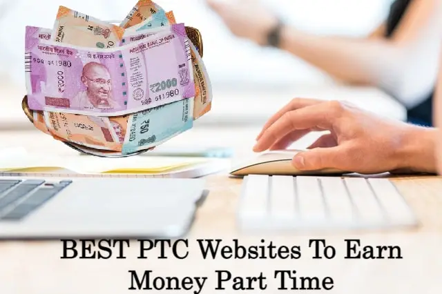 BEST PTC Websites To Earn Money Part Time