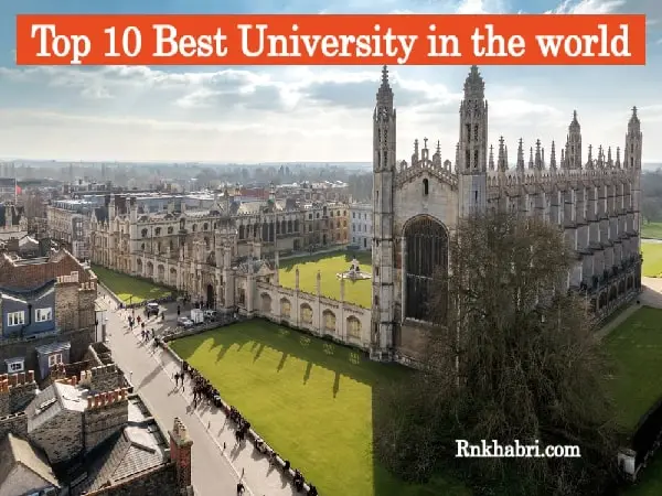 Top 10 Best University in The World - Best University List