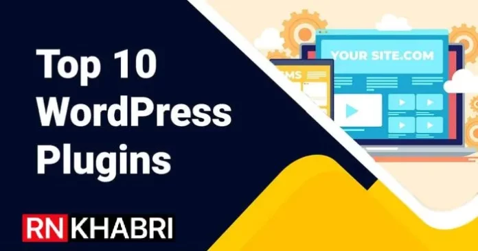 10 Best WordPress Plugins 2022 For Blog