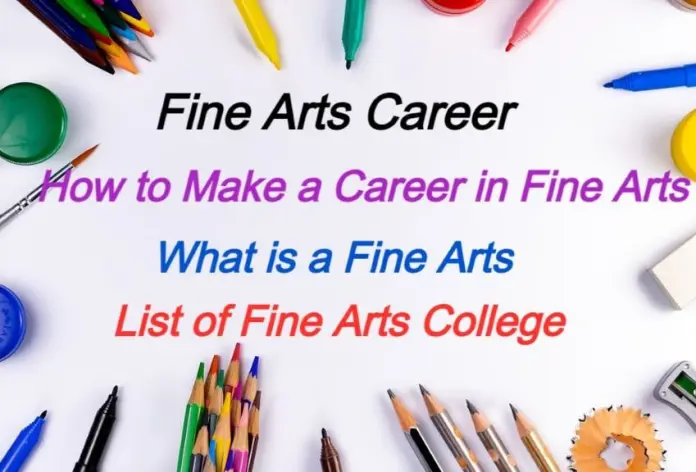 Fine Arts Career: How to Make a Career in Fine Arts