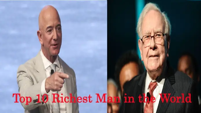 Top 10 Richest Man in The World - Who is The Richest Men in The World