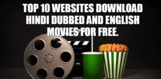 Top 10 Websites from Where You Can Hindi Dubbed and English Free Movie Download sites