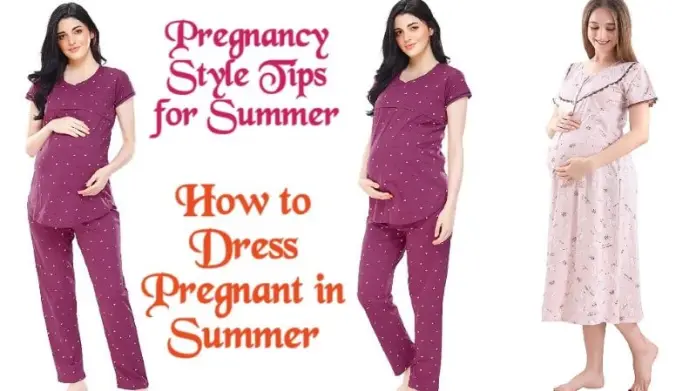 Pregnancy Style Tips for Summer: How to Dress Pregnant in Summer