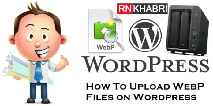 How to Upload WebP Files on WordPress?